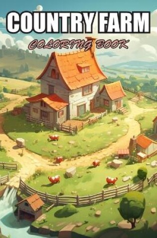 Cover of Country Farm Coloring Book