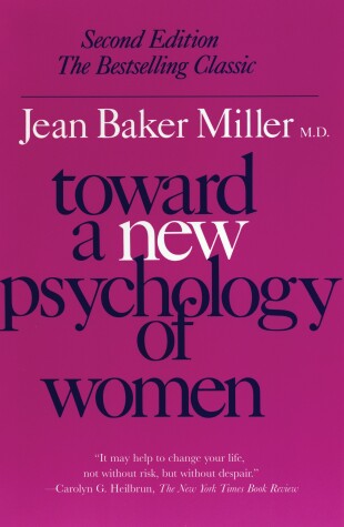 Book cover for Toward a New Psychology of Women