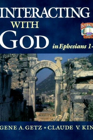 Cover of Interacting with God in Ephesians 1-3