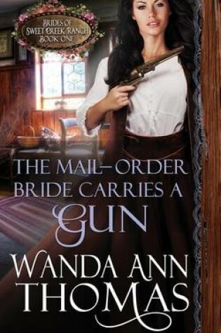 Cover of The Mail-Order Bride Carries a Gun