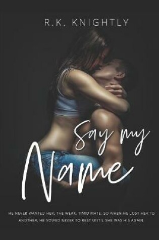 Cover of Say My Name