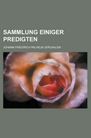 Cover of Sammlung Einiger Predigten