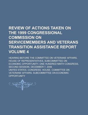 Book cover for Review of Actions Taken on the 1999 Congressional Commission on Servicemembers and Veterans Transition Assistance Report; Hearing Before the Committee