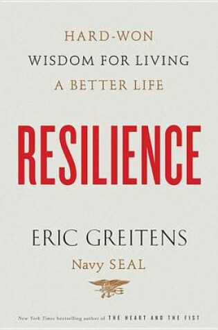 Cover of Resilience: Hard-Won Wisdom for Living a Better Life