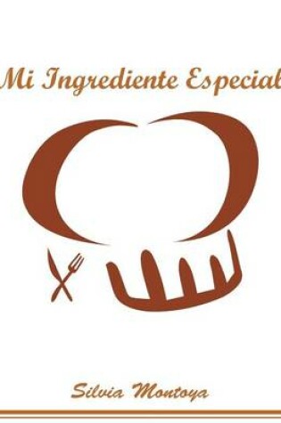 Cover of Mi ingrediente especial