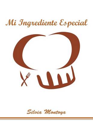 Book cover for Mi ingrediente especial