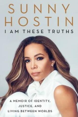 Cover of I Am These Truths