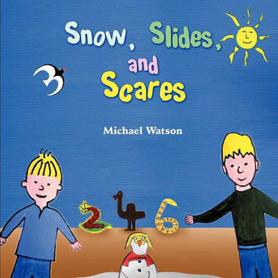 Book cover for Snow, Slides, and Scares