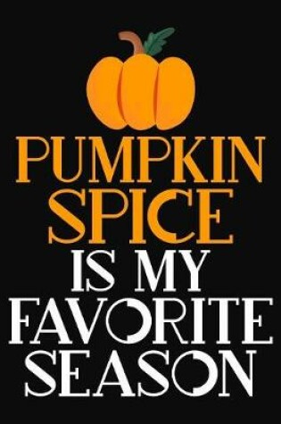 Cover of Pumpkin Spice Is Favorite Season