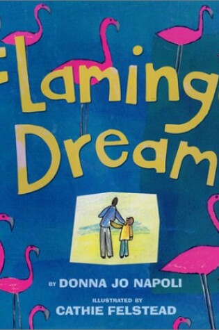 Cover of Flamingo Dream