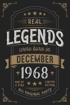 Book cover for Real Legends were born n Dezember 1968