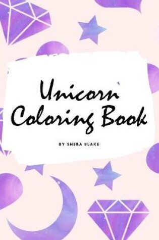 Cover of Unicorn Coloring Book for Children (8.5x8.5 Coloring Book / Activity Book)