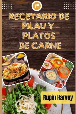 Book cover for Recetario De Pilau Y Platos De Carne