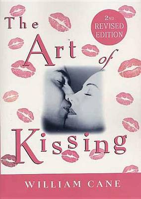 Book cover for The Art of Kissing, 2nd Revised Edition