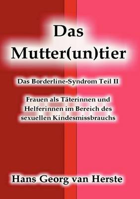 Book cover for Das Mutter(un)Tier