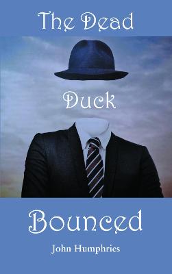 Book cover for The Dead Duck Bounced