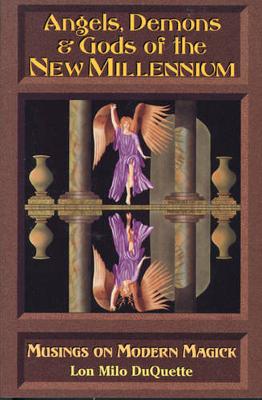 Book cover for Angels, Demons & Gods of the New Millennium