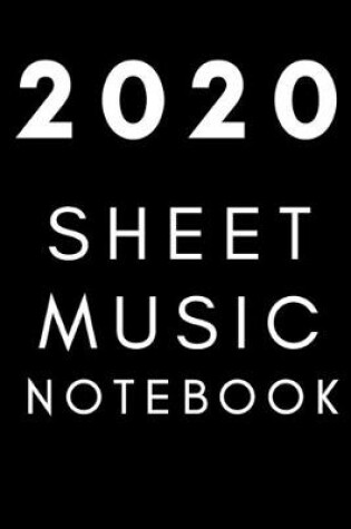 Cover of 2020 Sheet Music Notebook