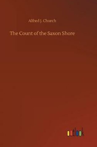 Cover of The Count of the Saxon Shore
