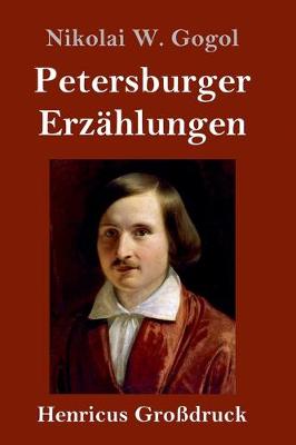 Book cover for Petersburger Erzählungen (Großdruck)