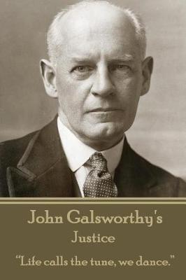 Book cover for John Galsworthy - Justice