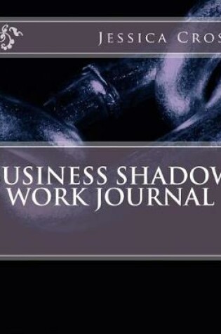 Cover of Business Shadow Work Journal