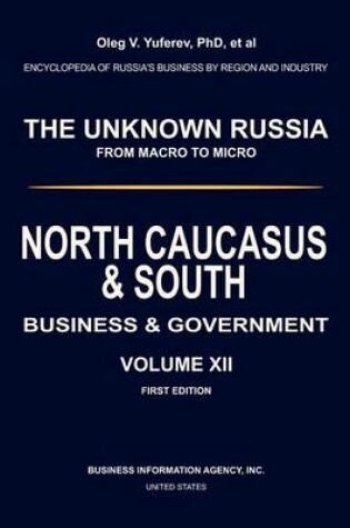 Cover of North Caucasus & South. Business & Government. Volume XII.