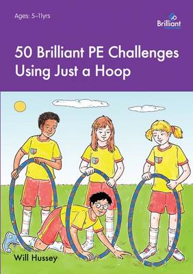 Book cover for 50 Brilliant PE Challenges with just a Hoop (ebook PDF)