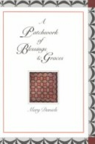 Cover of A Patchwork of Blessings and Graces