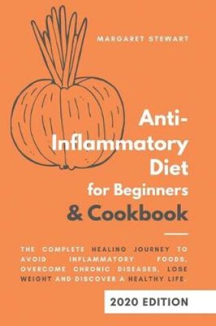 Cover of Anti-Inflammatory Diet for Beginners & Cookbook