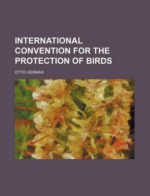 Book cover for International Convention for the Protection of Birds