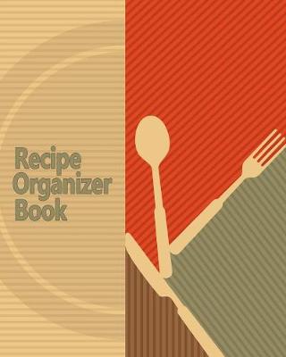 Book cover for Recipe Organizer Book