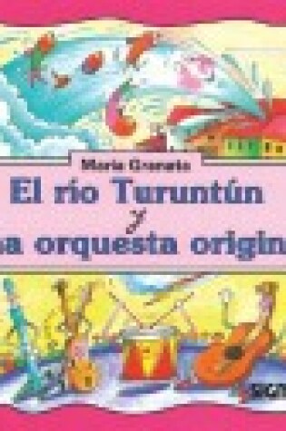 Cover of Rio Turuntun, El y Una Orquesta Original - Segunda Lectura