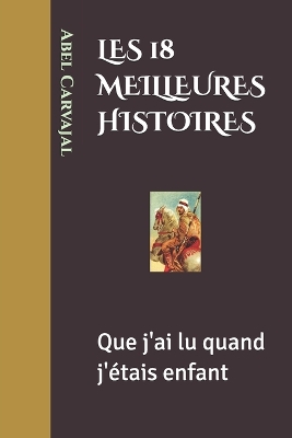 Cover of Les 18 Meilleures Histoires