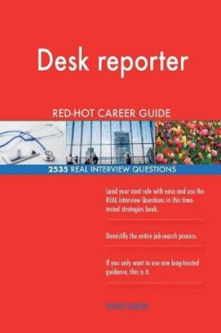 Cover of Desk reporter RED-HOT Career Guide; 2535 REAL Interview Questions