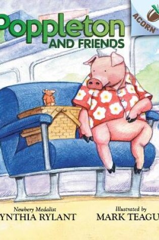 Cover of Poppleton and Friends: An Acorn Book