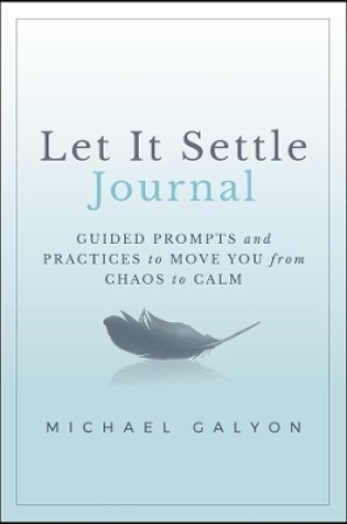 Cover of Let It Settle Journal