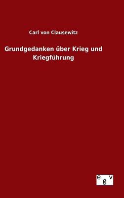 Book cover for Grundgedanken uber Krieg und Kriegfuhrung