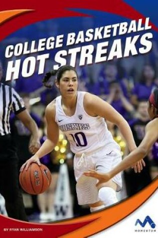 Cover of College Basketball Hot Streaks