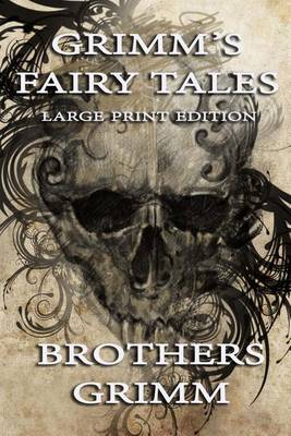Book cover for Grimm's Fairy Tales - Large Print Edition