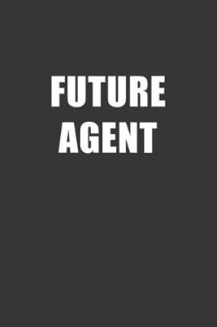 Cover of Future Agent Notebook