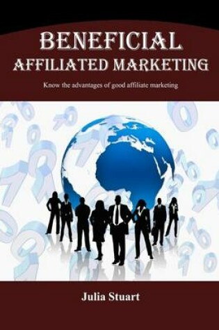 Cover of Beneficial Affiliated Marketing