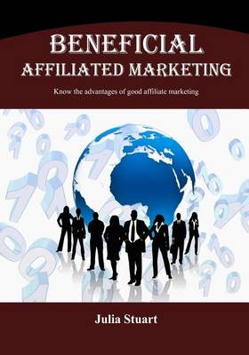 Book cover for Beneficial Affiliated Marketing