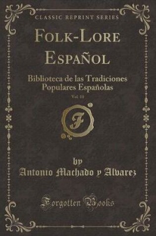 Cover of Folk-Lore Español, Vol. 10