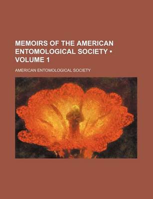 Book cover for Memoirs of the American Entomological Society (Volume 1)