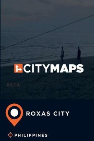 Cover of City Maps Roxas City Philippines