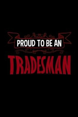 Cover of Proud to be a tradesman