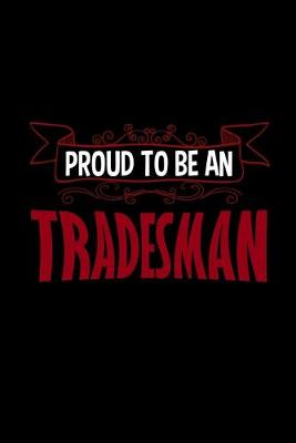 Book cover for Proud to be a tradesman