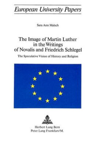 Cover of Image of Martin Luther in the Writings of Novalis and Friedrich Schlegel