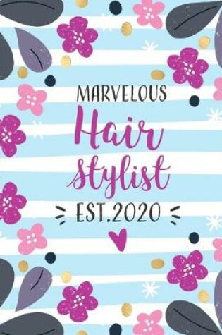 Cover of Marvelous Hair Stylist Est. 2020